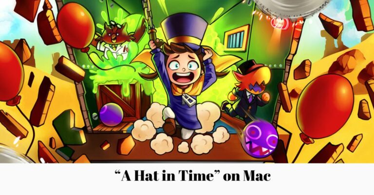 Play A Hat in Time Game on Mac M1 or M2