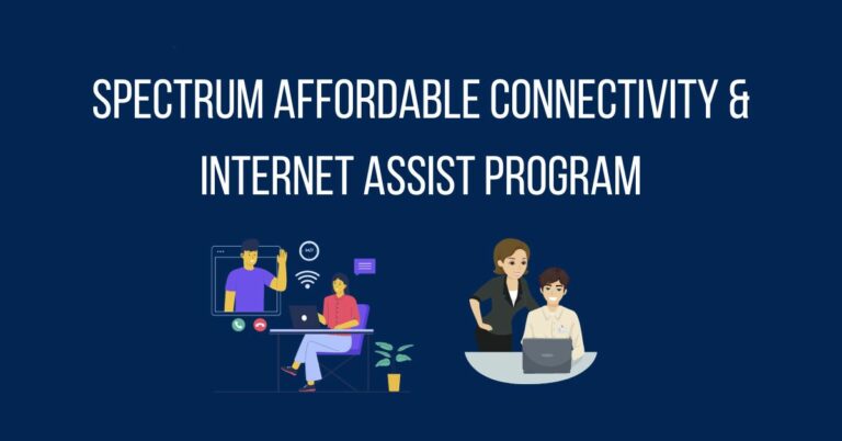 Spectrum Affordable Connectivity & Internet Assist Program